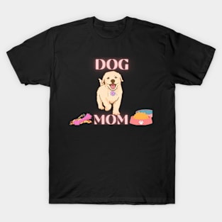 DOG MOM T-Shirt